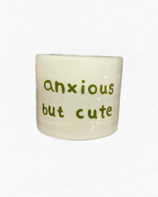 anxious - cup